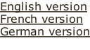 English version French version German version