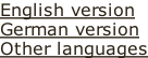 English version German version Other languages