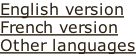 English version French version Other languages